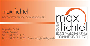Max Fichtel GmbH<br />Bodengestaltung - Sonnenschutz